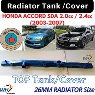 HONDA ACCORD SDA 2.0/2.4cc TOP QUALITY Radiator Top Cover / Top Tank / Upper Cover / Upper Tank (16M