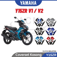 YAMAHA Y15ZR V1 V2 Full Body Cover Set Color Parts Part Bodyset Y suku Y15 ZR Coverset Kosong HBL GR