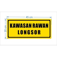 Rawan longan area Sign, size 15x45cm and 20x45cm, 3mm ACP material
