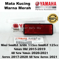 Mata Kucing Merah All New Nmax N Max Old Aerox Old MioJ SoulGT Xride Asli Yamaha Surabaya