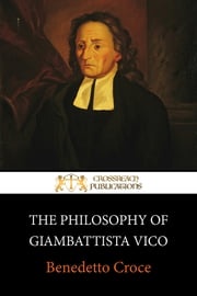 The Philosophy of Giambattista Vico Benedetto Croce