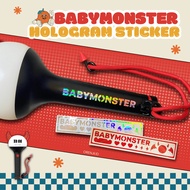 [READY] STICKER DECOR BABYMONSTER LIGHTSTICK HOLOGRAM / STICKER BABYMONSTER