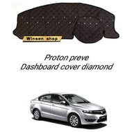 Proton preve dashboard cover diamond dad