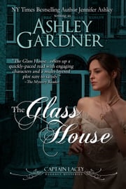The Glass House Ashley Gardner