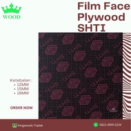 Triplek Film Phenolic 18Mm - Shti - Satu Muka (Sf) Stok Terbatas