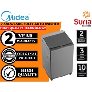 (Free Delivery Kedah,Penang & Perlis)Midea 7.5/8.5/9.5KG Top Load Fully Auto Washing Machine MA100W7