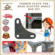 Corner Plate For Rack Slotted Angle Bar DIY / Corner Plate Besi Rak / Bracket Besi Rak / Bracket Bes