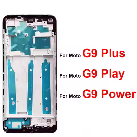 LCD Front Frame Cover For Motorola Moto G9 Play G9 Plus G9 Power Front LCD Screen Frame Bezel Cover 