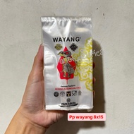 PP Wayang 8x15 Wayang Plastic/ 8x15 Plastic/ Wrap 8x15 Plastic/ 8x15BENING