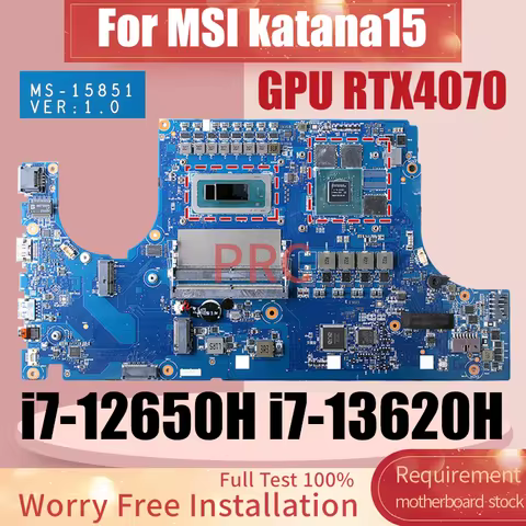MS-15851 For MSI katana 15 GF66 Laptop Motherboard i7-12650H i7-13620H RTX4070 Notebook Mainboard Te