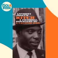 [100% Original Books] - Kitch : A fictional biography of a calypso icon by Anthony Joseph (UK editio