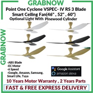 POINT ONE Cyclone VSPEC-IV RS Smart Ceiling Fan 3 Blade (46",52",60") With Pinewood Cylinder