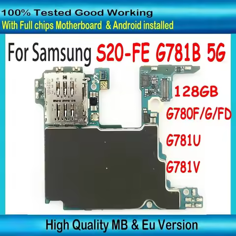 For Samsung Galaxy S20 FE 5G G781U G781V G780F/DS G780G G781N 4G Motherboard 128G Logic Board Unlock