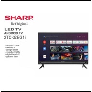 SHARP 2T-C32EG1I LED TV 32 INCH ANDROID GOOGLE TV DIGITAL 32EG 32EG1i