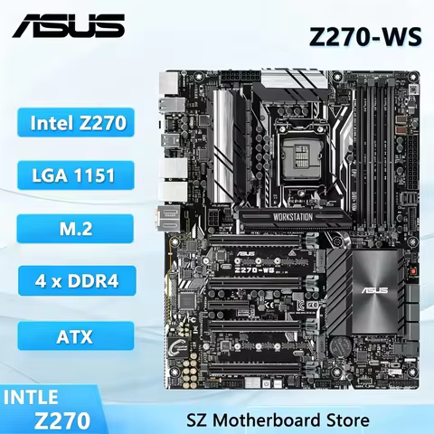 ASUS Z270-WS Server motherboard Intel ntel Z270 LGA 1151 DDR4 3866MHz ATX support Core i3-6320 6400 