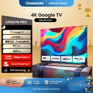 Google TV Changhong 50 inch Smart TV 4K UHD-HDR10+DBX Dolby Audio Google Assistant Netflix Youtube D