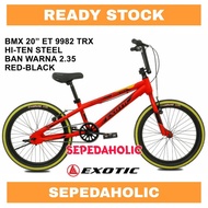 SEPEDA BMX 20 INCH EXOTIC ET 9982 TRX BAN 2.35 ( TANPA ROTOR )