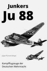 Junkers Ju 88 Jürgen Prommersberger