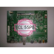 TCL 55P8 TV MAIN BOARD ORIGINAL GENUINE