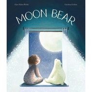 Clare Helen Welsh Moon Bear Clare Helen Welsh Moon Bear English Original Children's Picture Book Sto