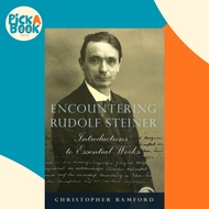 Encountering Rudolf Steiner - Introductions to Essential Works by Christopher Bamford (UK edition, p