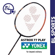 YONEX Badminton Racket ASTROX 77 Play(100% ORIGINAL)