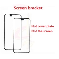 LCD support frame for Honor 8 Pro 8X 9X Pro Huawei Mate 20 lite