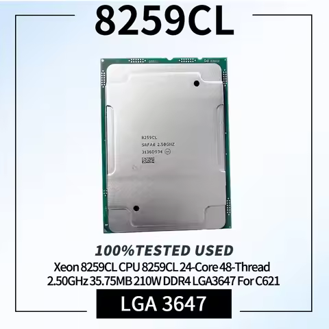 Xeon 8259CL CPU 8259CL 24-Core 48-Thread 2.50GHz 35.75MB 210W DDR4 LGA3647 For C621