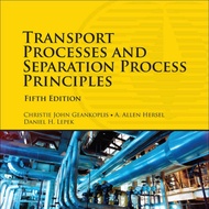 Transport Processes and Separation Process Principles 2018 #5th Edition