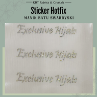 Exclusive Hijab Sticker Hotfix Batu Manik Copy Swarovski Tampal Premium Grade