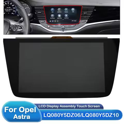 8 inch Touch Screen with LCD Display LQ080Y5DZ10 LQ080Y5DZ06 for OPEL Vauxhall Astra K 2015-2020 Car
