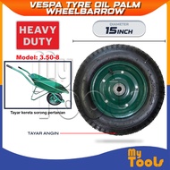 Mytools 15" VESPA Wheelbarrow Tyre Heavy Duty Oil Palm / Tayar Kereta Sorong VESPA Sawit 15" 3.50-8 