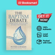 The Baptism Debate - Hardback - English - 9781960255051