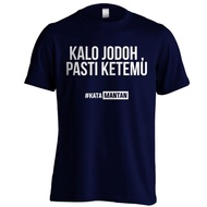 MANTAN WORDS T-SHIRT - C06 - DON'T BE SURE TO FIND - DONGKER SML XL XXL OTONT