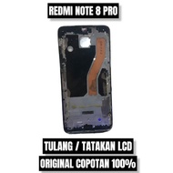 TULANG / TATAKAN LCD REDMI NOTE 8 PRO ORIGINAL COPOTAN