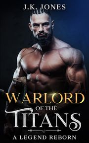 Warlord of the Titans J.K. Jones