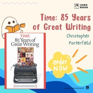 [USED] Time: 85 Years of Great Writing | Christopher Porterfield