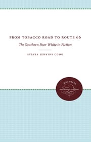 From Tobacco Road to Route 66 Sylvia Jenkins Cook