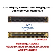 10pcs 50pcs LCD Display Screen USB Charging FPC Connector for Samsung A12/A22 4G/A32/A42/A52/A72/A13