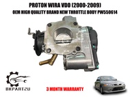 PROTON WIRA VDO NEW (2000-2009) THROTTLE BODY BRAND NEW MADE BY OEM 3 MONTH WARRANTY