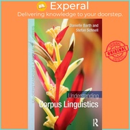 Understanding Corpus Linguistics - Corpus Linguistics by Stefan Schnell (UK edition, paperback)