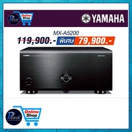 YAMAHA : MX-A5200 (BLACK) Power Amp MultiChannel/Piyanas Electric/ Piyanas (ปิยะนัส)/Piyanas/ปิยะนัส