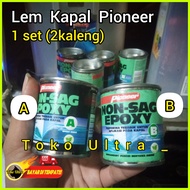 LEM PIONEER (1 SET 2 KALENG) / LEM KAPAL PIONEER / LEM UNTUK LAUT / LEM BESI DAN FIBER
