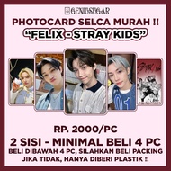 [MIN. BUY 4 PCS] STRAYKIDS FELIX SELCA UNOFFICIAL PHOTOCARD