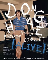 減價！低於原價放 Super Junior 李東海 DONGHAE 1ST SOLO CONCERT 'ALIVE' ENCORE 門票