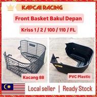 Modenas Kriss110 Kriss 1 2 100 110 FL PVC Front Basket + Bracket Kacang 88 Plastic Bakul Raga Depan 
