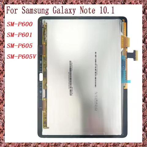 AAA For Samsung Galaxy Note 10.1 Edition SM-P601 SM-P605 SM-P600 P605V LCD Display Touch Screen Digi