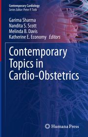 Contemporary Topics in Cardio-Obstetrics Garima Sharma