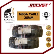 【Loose Cut】Mega Kabel 25mm Insulated PVC 100% Pure Copper Cable SIRIM approve JKR spec Kable