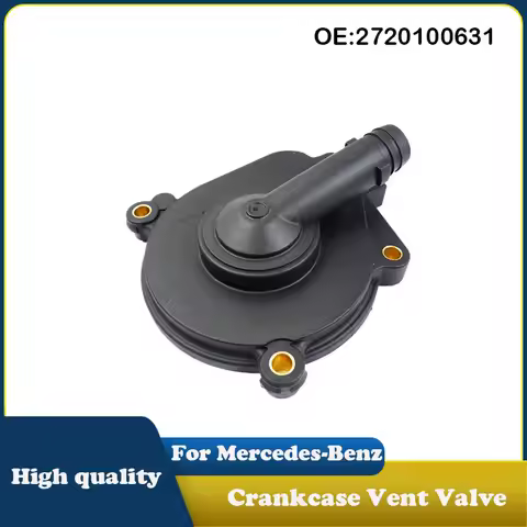 2720100631 A2720100631 Engine Crankcase Vent Valve For Mercedes-Benz M272 M273 W203 W204 W211 W212 W